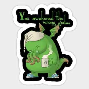 Cthulhu woke up Sticker